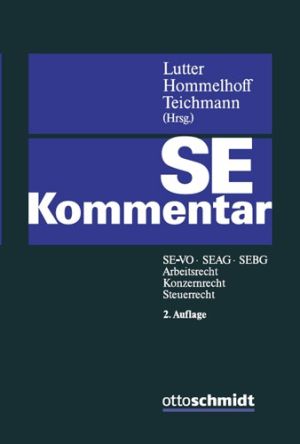 Lutter/Hommelhoff/Teichmann (Hrsg.) - SE-Kommentar